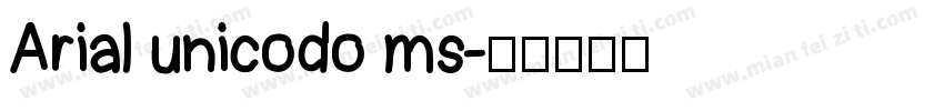 Arial unicodo ms字体转换